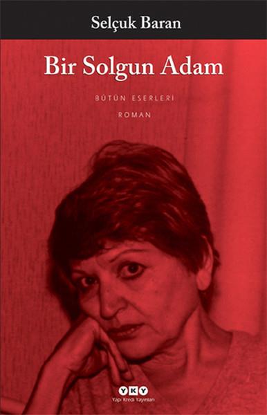 Selçuk BaranTürkçe RomanlarBir Solgun Adam