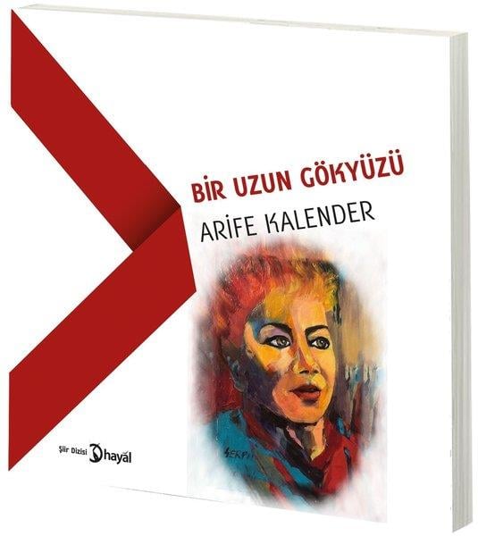 Arife KalenderTürkçe Şiir KitaplarıBir Uzun Gökyüzü