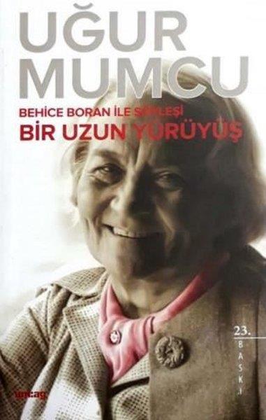 Uğur MumcuSöyleşi KitaplarıBir Uzun Yürüyüş
