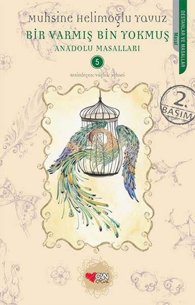 Muhsine Helimoğlu YavuzMärchenbücher Bir Varmış Bin Yokmuş