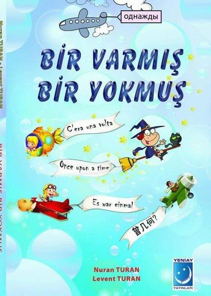 Levent TuranÇocuk Masal KitaplarıBir Varmış Bir Yokmuş