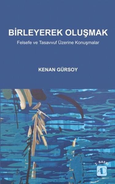 Kenan GürsoyPhilosophie der ReligionBirleyerek Oluşmak