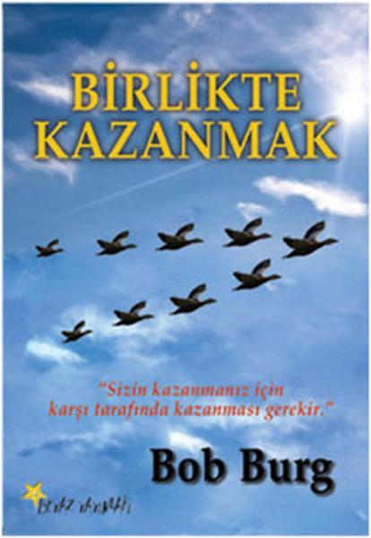 Selim Yeniçeriİş Dünyası KitaplarıBirlikte Kazanmak