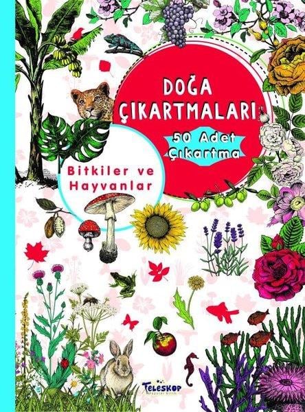 KolektifÇıkartmalı KitaplarBitkiler ve Hayvanlar - Doğa Çıkartmaları