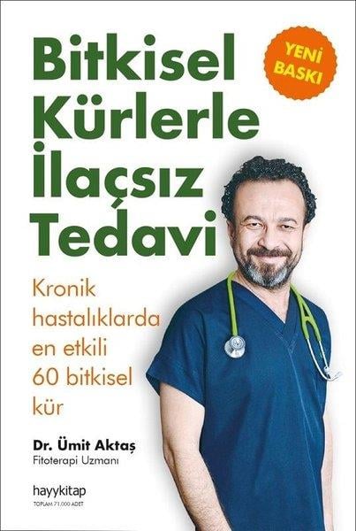 Dr. Ümit AktaşAlternatif Tıp KitaplarıBitkisel Kürlerle İlaçsız Tedavi