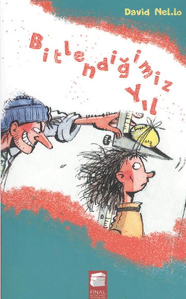 David Nel.loÇocuk Gençlik RomanlarıBitlendiğimiz Yıl