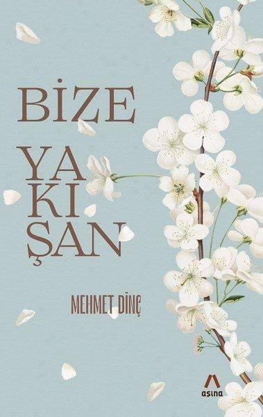 Mehmet DinçDeneme KitaplarıBize Yakışan