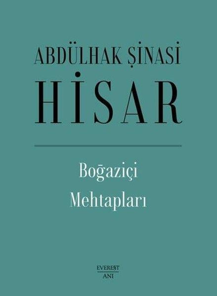 Abdülhak Şinasi HisarAnı & Mektup & Günlük KitaplarıBoğaziçi Mehtapları