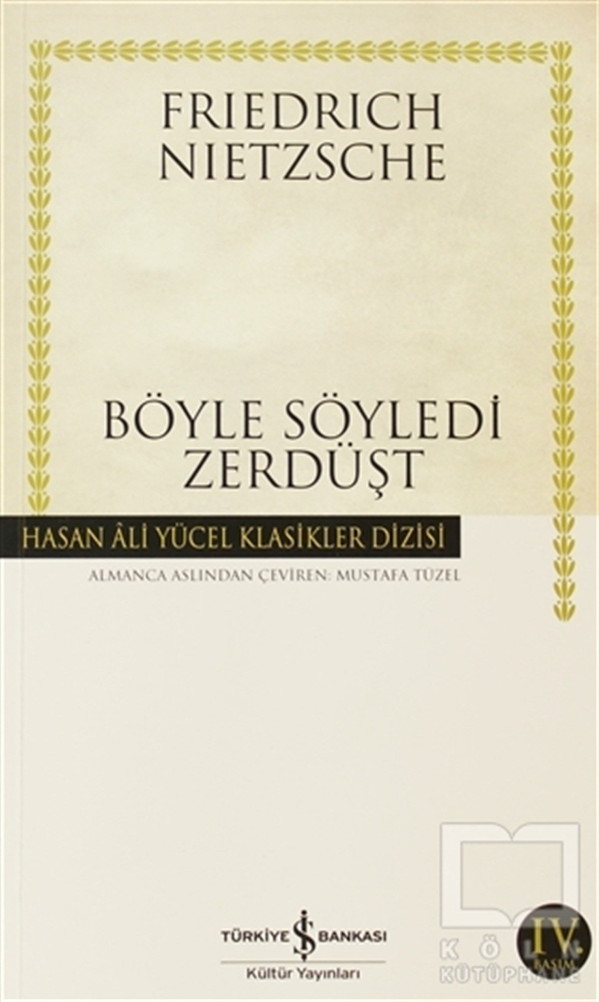 Friedrich Wilhelm NietzscheAraştıma-İnceleme-ReferansBöyle Söyledi Zerdüşt