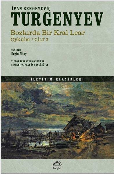 Ivan Sergeyeviç TurgenyevHikaye (Öykü) KitaplarıBozkırda Bir Kral Lear Öyküler-Cilt 3