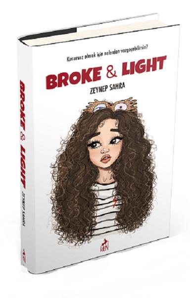 Zeynep SahraTürkçe RomanlarBroke&Light