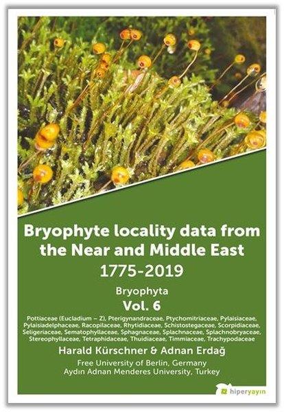 Adnan ErdağNaturwissenschaftenBryophyte Locality Data From The Near and Middle East 1775-2019 Bryophyta Vol. 6