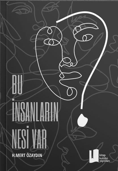 H. Mert ÖzaydınDiğerBu insanların Nesi var?