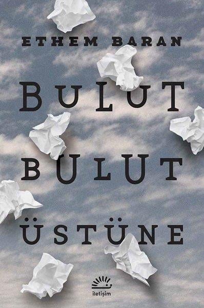 Ethem BaranDeneme KitaplarıBulut Bulut Üstüne
