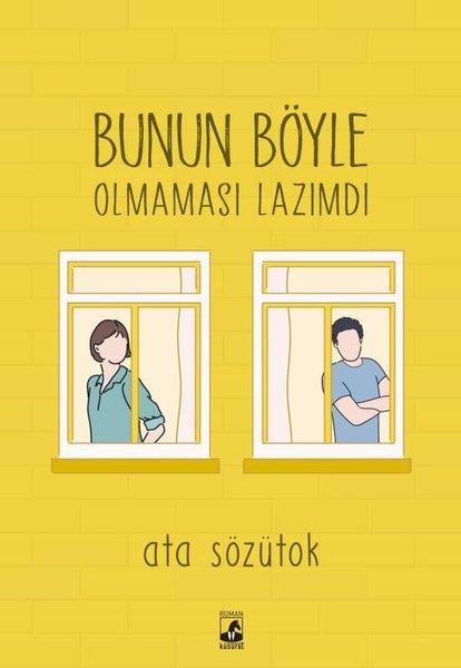 Ata SözütokTürkçe RomanlarBunun Böyle Olmaması Lazımdı