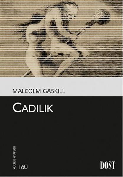 Malcolm GaskillDiğerCadılık
