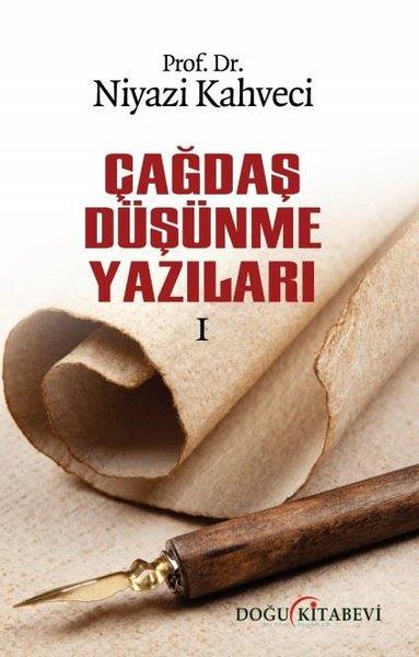 Niyazi KahveciAraştırma - İncelemeÇağdaş Düşünme Yazıları 1