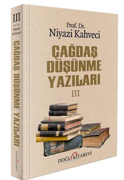 Niyazi KahveciAraştırma - İncelemeÇağdaş Düşünme Yazıları 3
