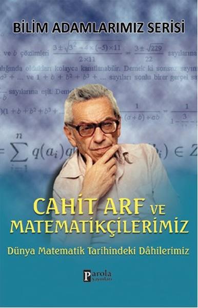 Ali KuzuBiyografi & Otobiyografi KitaplarıCahit Arf ve Matematikçilerimiz