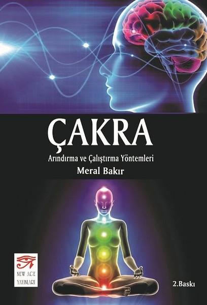 Meral BakırDiğerÇakra-Arındırma ve Çalıştırma Yöntemleri