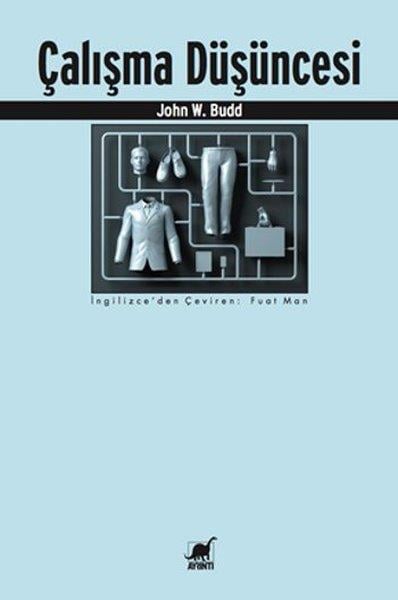 John W.BuddDeneme KitaplarıÇalışma Düşüncesi