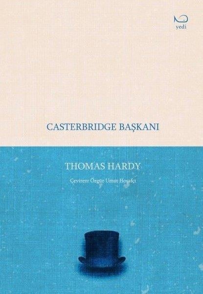 Thomas HardyDünya RomanCasterbridge Başkanı