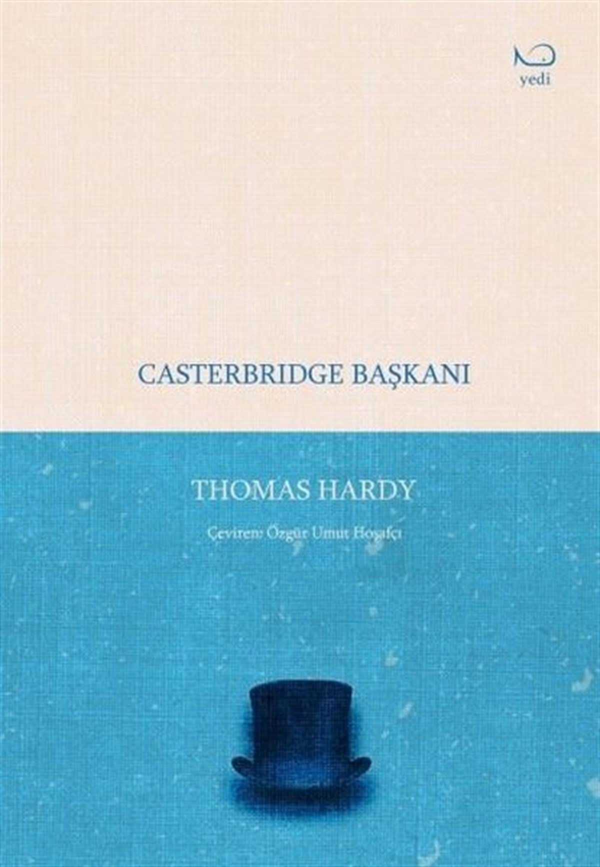 Thomas HardyDünya RomanCasterbridge Başkanı