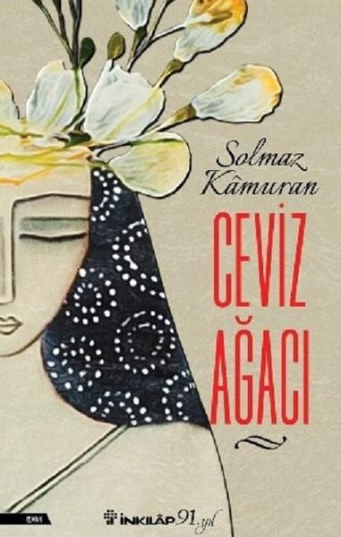 Solmaz KâmuranTürkçe RomanlarCeviz Ağacı
