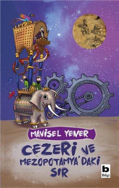 Mavisel YenerÇocuk Gençlik RomanlarıCezeri ve Mezopotamya'daki Sır