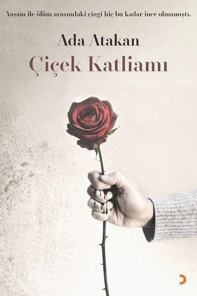 Ada AtakanTürkçe RomanlarÇiçek Katliamı