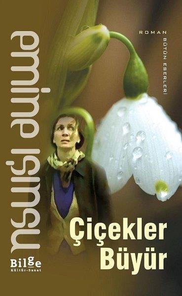 Emine IşınsuTürkiye RomanÇiçekler Büyür