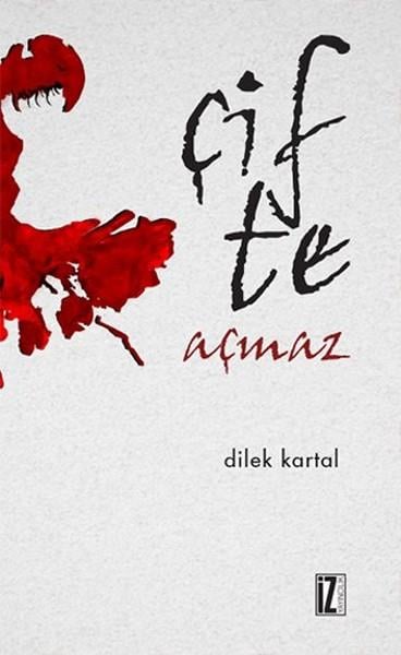 Dilek KartalTürkçe Şiir KitaplarıÇifte Açmaz