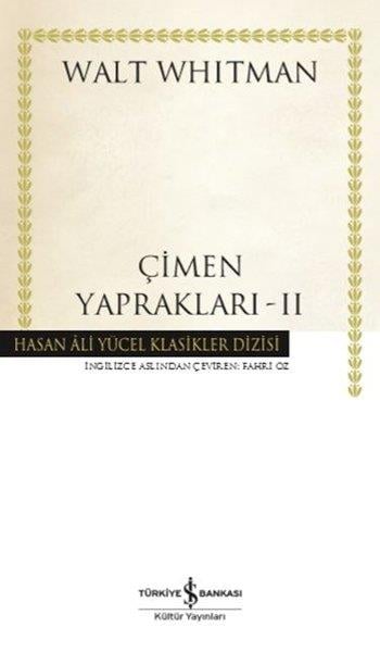 Walt WhitmanAmerika Dünya KlasikleriÇimen Yaprakları 2 - Hasan Ali Yücel Klasikler
