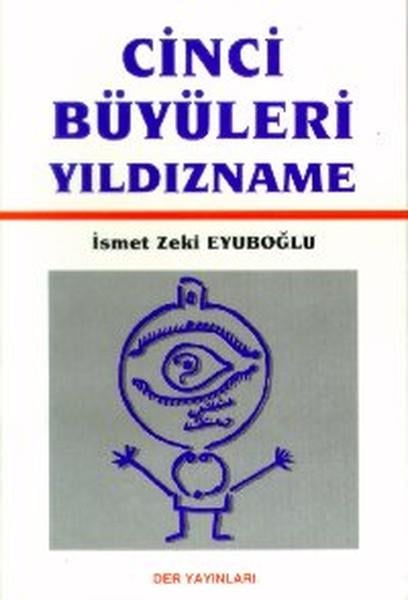 İsmet Zeki EyüboğluTürkische RomaneCinci Büyüleri Yıldızname