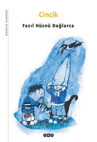 Fazıl Hüsnü DağlarcaGedichtsbücher für KinderCincik