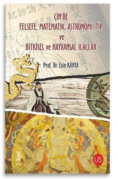 Esin KahyaDiğerÇinde Felsefe Matematik Astronomi Tıp ve Bitkisel ve Hayvansal İlaçlar