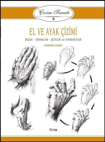 Giovanni CivardiResim KitaplarıÇizim Sanatı 2-El ve Ayak Çizimi