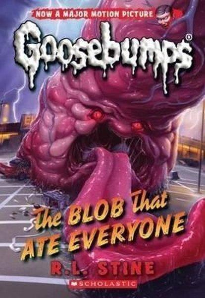 R. L. StineChildren InterestClassic Goosebumps 28: The Blob That Ate Everyone