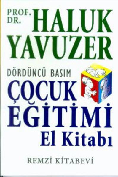 Haluk YavuzerÇocuk Psikolojisi Kitapları