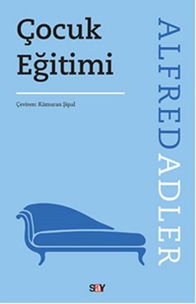 Alfred AdlerGelişim Psikolojisi KitaplarıÇocuk Eğitimi