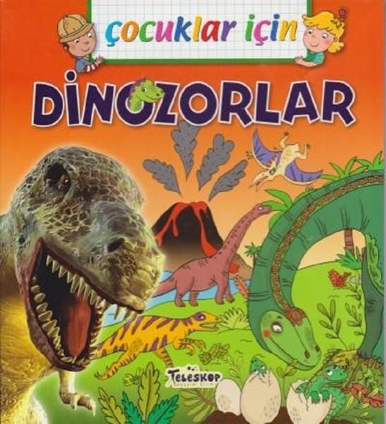 Emmanuelle LepetitBilimsel Çocuk KitaplarıÇocuklar İçin-Dinozorlar
