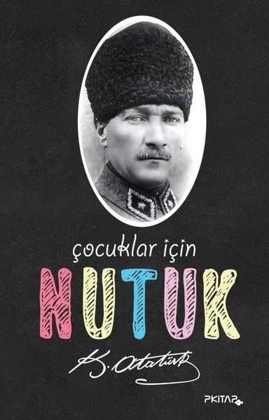 Mustafa Kemal AtatürkDiğerÇocuklar için Nutuk