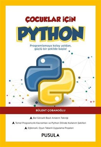 Bülent ÇobanoğluBilimsel Çocuk KitaplarıÇocuklar için Python