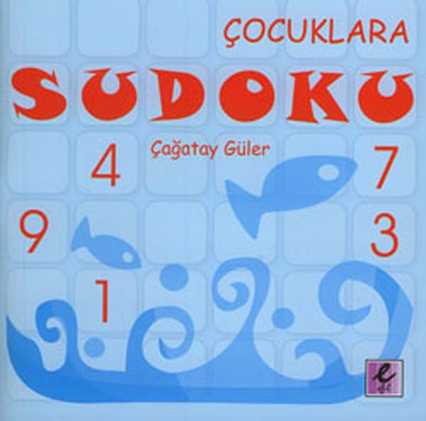 Çağatay GülerÇocuk Bilmece & Bulmaca KitaplarıÇocuklara Sudoku