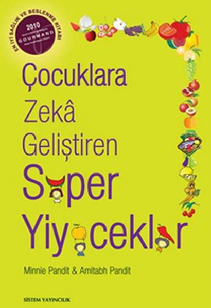 Minnie PanditEbeveyn KitaplarıÇocuklara Zeka Geliştiren Süper Yiyecekler