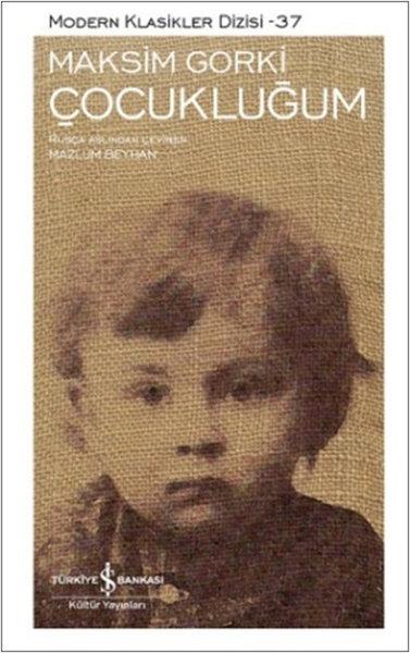 Maksim GorkiTürkische RomaneÇocukluğum