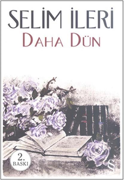 Selim İleriSelim İleriDaha Dün
