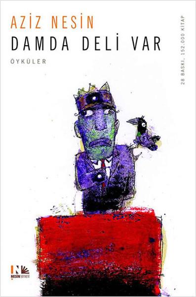Aziz NesinAziz Nesin (1915 - 1995)Damda Deli Var