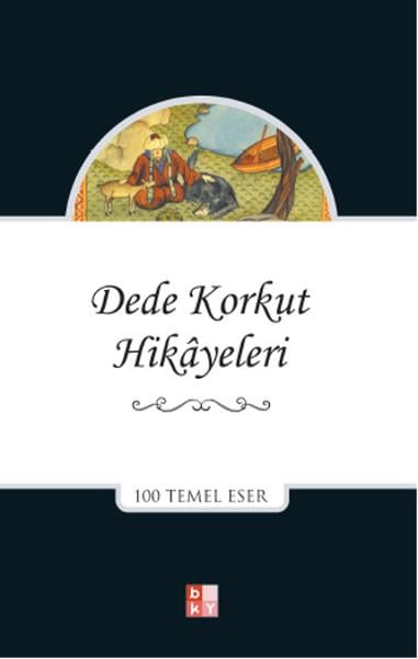 Dede KorkutTürk Edebiyatı Kitapları