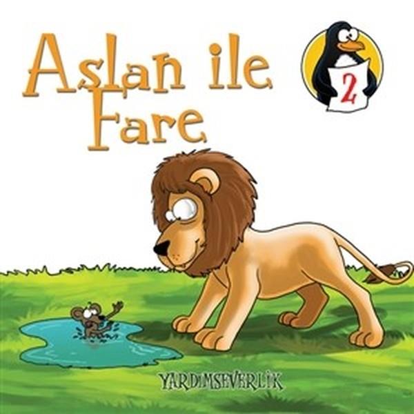 Hatice Işılak DurmuşEtkinlik KitaplarıDeğerler Eğitimi Öyküleri 2:Aslan ile Fare-Yardımseverlik-Büyük Boy